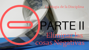 La Magia de la Disciplina PARTE II