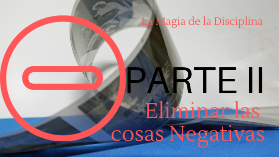 La Magia de la Disciplina PARTE II